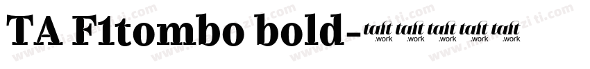 TA F1tombo bold字体转换
